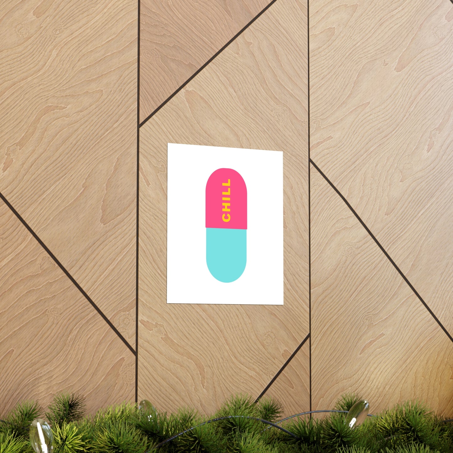 Chill Pill Poster