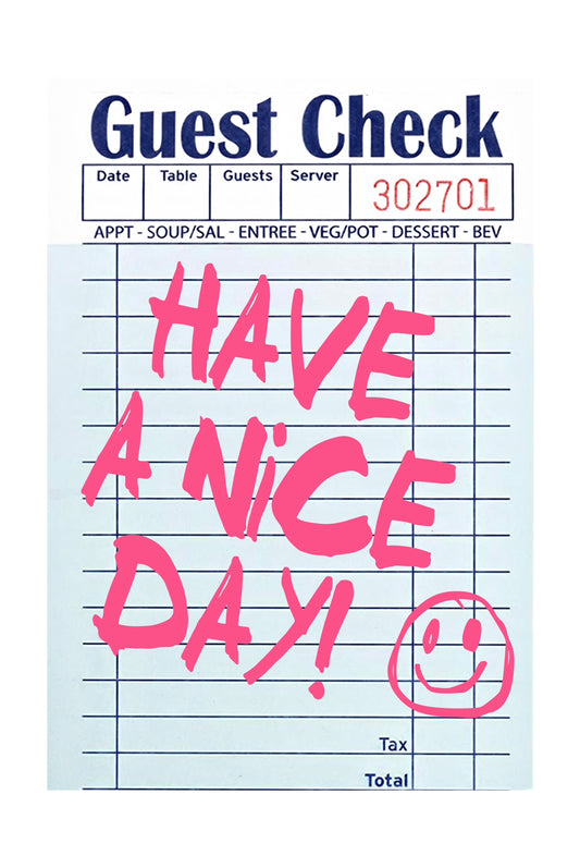 Have a Nice Day Poster 24x36